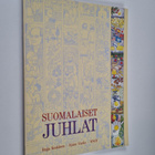 Kaisu Vuolio ym. : Suomalaiset juhlat (signeerattu, tekij... - pikkukuva 1