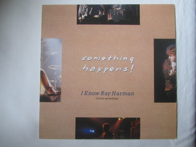 Something  Happens ! : I Know Ray Harman  Mini LP   1988