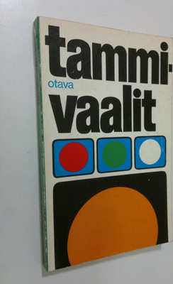 Heikki ym. (toim.) Eskelinen : Tammivaalit