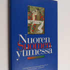 Teuvo (toim.) Mällinen : Nuoren Suomen ytimessä : näkökul... - pikkukuva 1