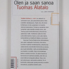 Tuomas Alatalo : Olen ja saan sanoa - pikkukuva 2