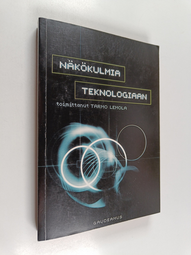 Tarmo Lemola : Näkökulmia teknologiaan