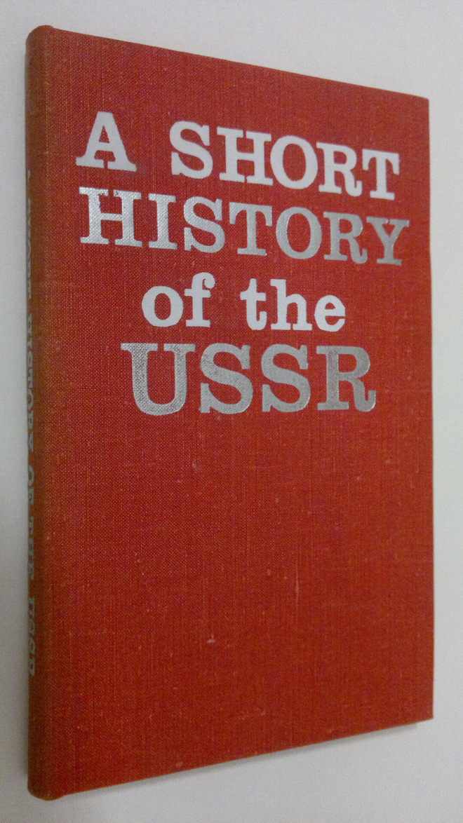 S. Alexeyev : A short history of the USSR : a popular out...