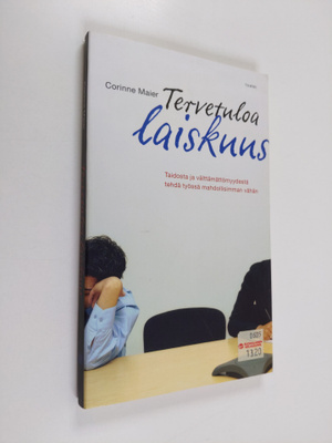 Corinne Maier : Tervetuloa laiskuus : taidosta ja välttäm...