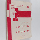 Hilja Valtonen : Vetovoima eli vetovaimo - pikkukuva 1