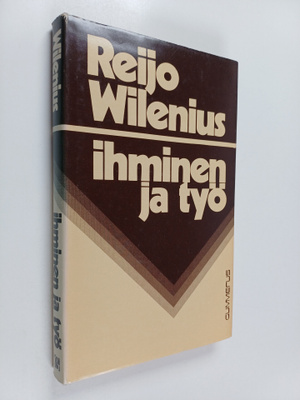 Reijo Wilenius : Ihminen ja työ : esitutkimus