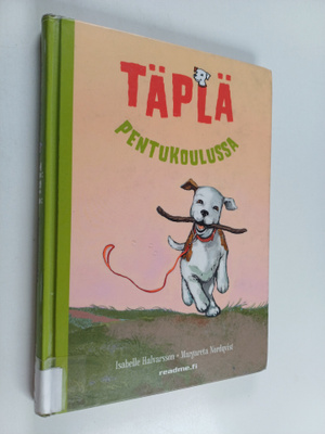 Isabelle Halvarsson : Täplä pentukoulussa