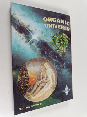 Giuliana Conforto : Organic Universe