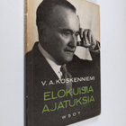 V. A. Koskenniemi : Elokuisia ajatuksia - pikkukuva 1