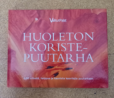 Huoleton koristepuutarha kirja
