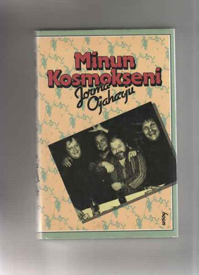 Ojaharju,Jorma: Minun Kosmokseni, WSOY 1982,skp.,hyväk