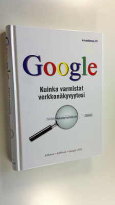 Harold Davis : Google : kuinka varmistat verkkonäkyvyytesi