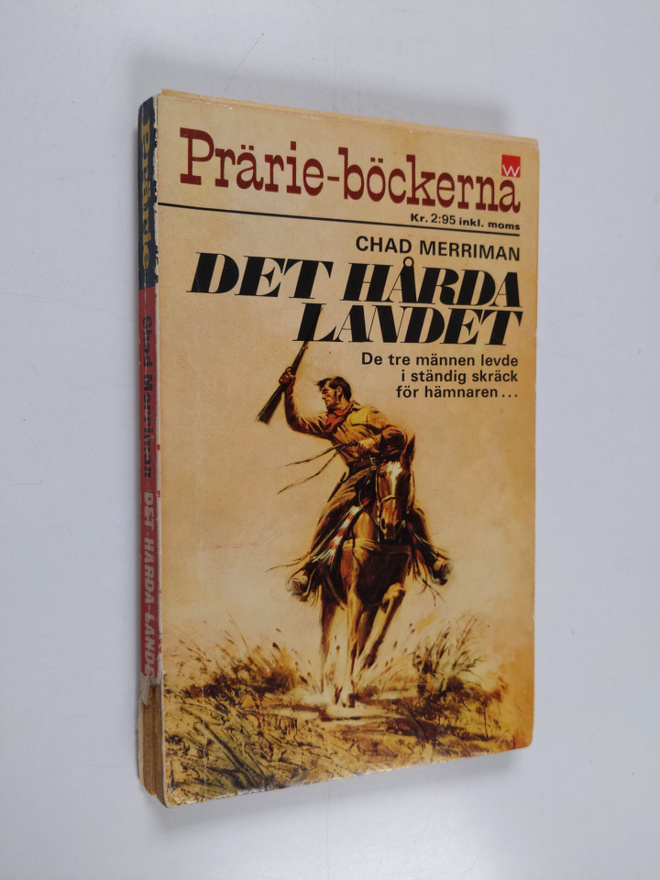 Chad Merriman : Det hårda landet
