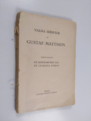 Gustaf Mattson : En sommarfärd till de lyckliga öarna