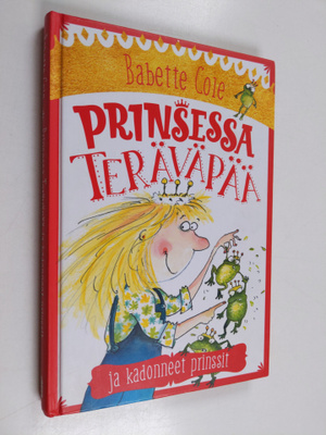 Babette Cole : Prinsessa Teräväpää ja kadonneet prinssit