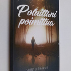 Sointu Thakur : Poluiltani poimittua - pikkukuva 1