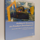 Tanja Kotro : Hobbyist Knowing in Product Development : D... - pikkukuva 1