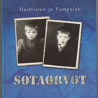 Huittisten ja Vampulan sotaorvot (2011) - pikkukuva 1