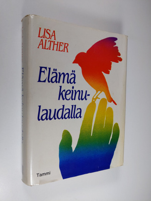 Lisa Alther : Elämä keinulaudalla