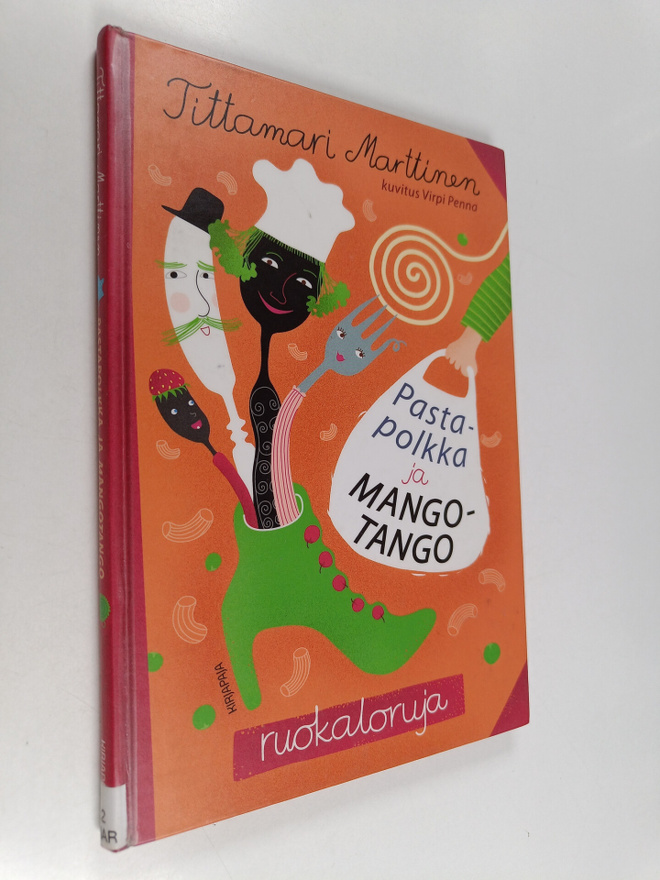 Tittamari Marttinen : Pastapolkka ja mangotango