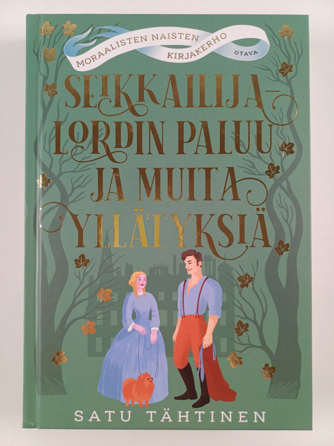 Satu Tähtinen : Seikkailijalordin paluu ja muita yllätyks...