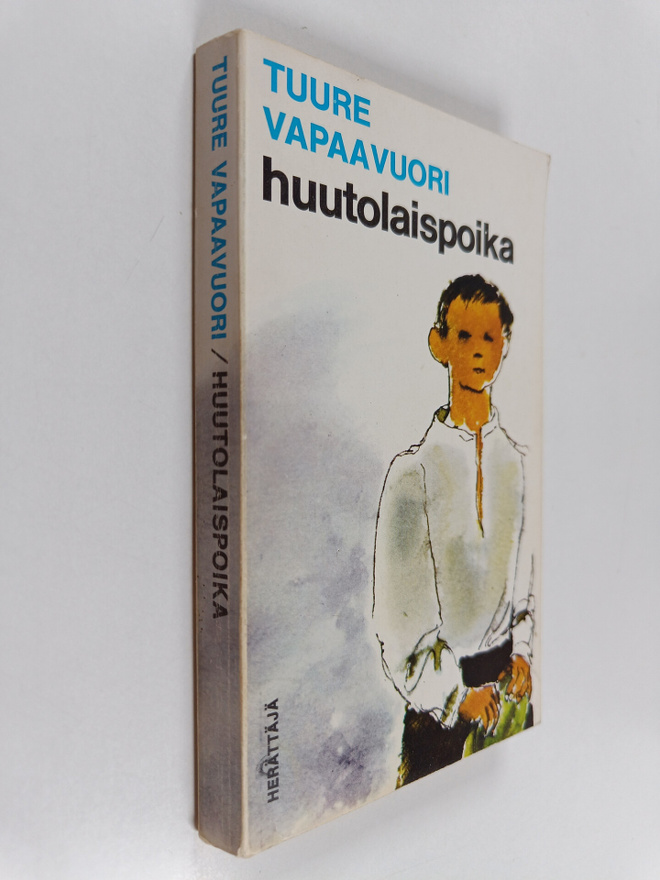 Tuure Vapaavuori : Huutolaispoika