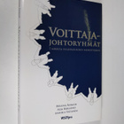 Helena Åhman : Voittajajohtoryhmät : seitsemän askelta tu... - pikkukuva 1