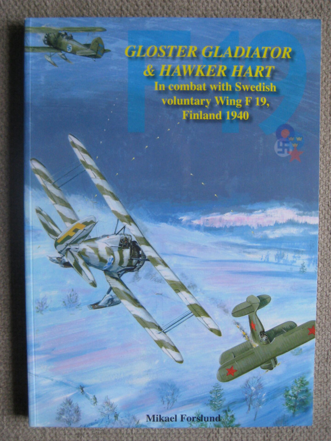 The Swedish Voluntary Wing F 19 in Finland 1940