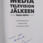 Pauli Kopu : Media television jälkeen : tutkimusmatka tar... - pikkukuva 3