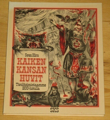 Kaiken kansan huvit Sven Hirn tivolitoimintaa 1800-l