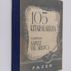 Aapeli Vuoristo : 105 kitaralaulua - pikkukuva 1
