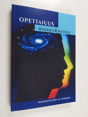 Pekka ym. Sallila : Opettajuus muutoksessa