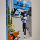 Bengt O. Eriksson : Urheilijan terveydenhoito - pikkukuva 1
