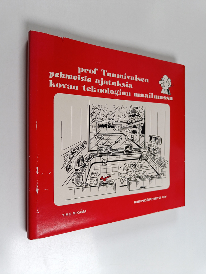 Timo Mikama : Prof Tuumivaisen pehmoisia ajatuksia kovan ...