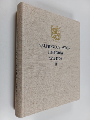 Valtioneuvoston historia 1917-1966 : 2