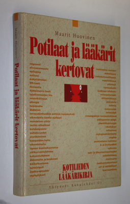 Maarit (toim.) Huovinen : Potilaat ja lääkärit kertovat :...