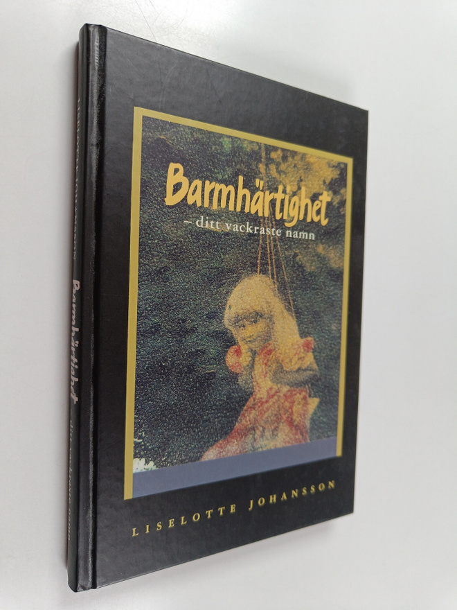 Liselotte J. Andersson : Barmhärtighet : ditt vackraste namn