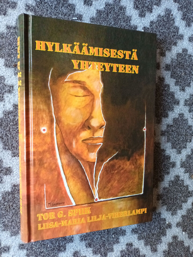 Spiik: Hylkäämisestä yhteyteen