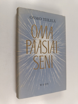 Osmo Tiililä : Oma pääsiäiseni : Hiljaisuutta pöydän ääressä
