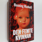Henning Mankell : Den femte kvinnan - pikkukuva 1
