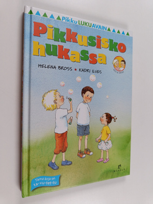 Helena Bross : Pikkusisko hukassa ta-vu-tet-tu, pien-aak-...