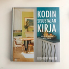 Elizabeth Wilhide : Kodin sisustajan kirja - pikkukuva 1