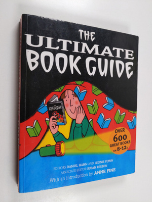Daniel Hahn ym. : The Ultimate Book Guide - Over 600 Top ...