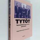 Vappu Kaarenoja ym. : Tytöt : suomalaisen tasa-arvon peru... - pikkukuva 1