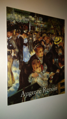 Peter H. Feist : Pierre-Auguste Renoir 1841-1919 : unelma...