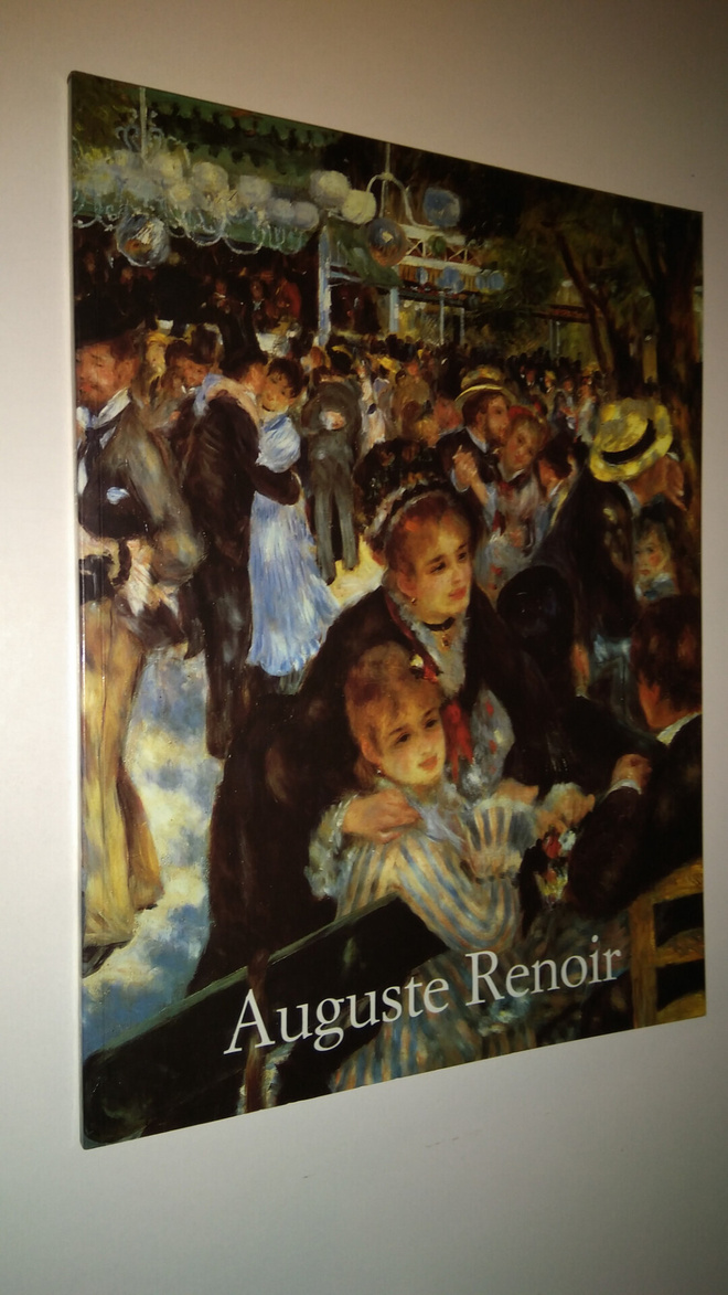 Peter H. Feist : Pierre-Auguste Renoir 1841-1919 : unelma...