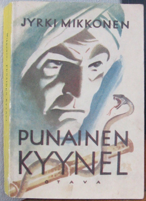 Jyrki Mikkonen: Punainen kyynel, Otava 1948. 273 s.