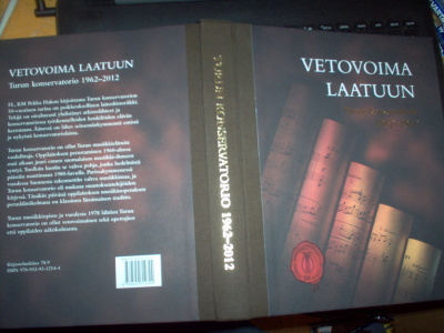 Vetovoima laatuun - Turun konservatorio 1962-2012