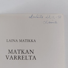 Laina Matikka : Matkan varrelta (signeerattu, tekijän omi... - pikkukuva 3