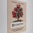 Kai Vakkuri : Ruusupuu : esseitä ajattelemisesta ja sen k... - pikkukuva 1